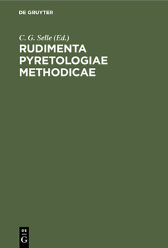 Hardcover Rudimenta Pyretologiae Methodicae [Latin] Book