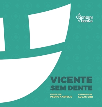 Paperback Vicente Sem Dente [Portuguese] Book