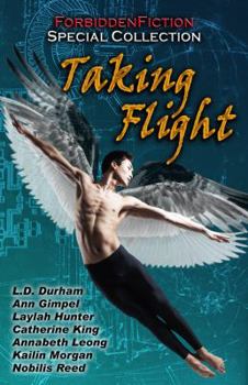Paperback Taking Flight: An Erotic Anthology with Wings Book