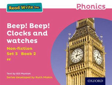 Paperback Read Write Inc. Phonics: Pink Set 3 Non-fiction 2 Beep! Beep! Clocks and Watches Book