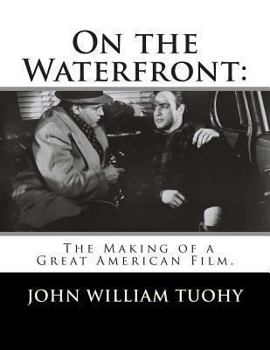 Paperback On the Waterfront: The Making of a Great American Film. Book