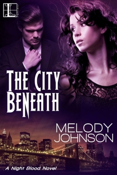 The City Beneath - Book #1 of the Night Blood