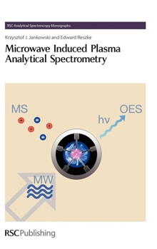 Hardcover Microwave Induced Plasma Analytical Spectrometry Book