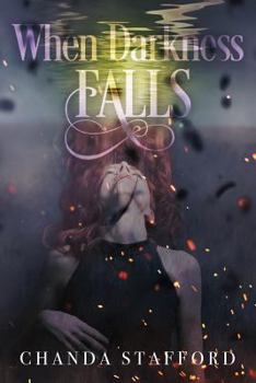 When Darkness Falls - Book #1 of the Darkness Falls