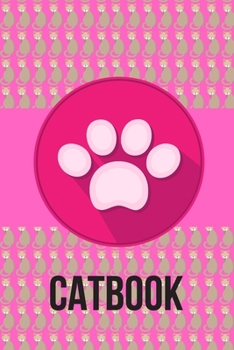 Paperback Catbook: Cat Notebook, Sweet Noteook, Pink Notebook, (110 Pages, Blank, 6 x 9) Book