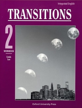 Paperback Integrated English Transitions 2 Workbook: Transitions 2 Workbook Book
