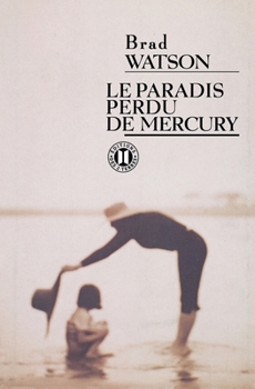 Paperback Le paradis perdu des Mercury [French] Book