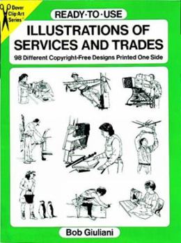 Paperback Ready-To-Use Illustrations of Services and Trades: 98 Different Copyright-Free Designs Printed One Side Book
