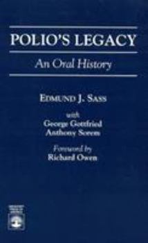 Paperback Polio's Legacy: An Oral History Book