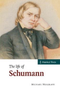Hardcover The Life of Schumann Book