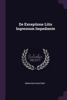 Paperback De Exceptione Litis Ingressum Impediente Book