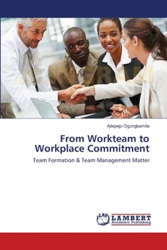 Paperback From Workteam to Workplace Commitment Book