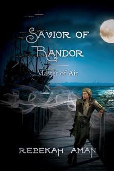 Paperback Savior of Randor: Master of Air Book