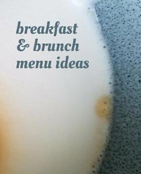 Paperback Breakfast and Brunch Menu Ideas Book