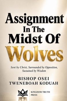 Assignment in The Midst of Wolves