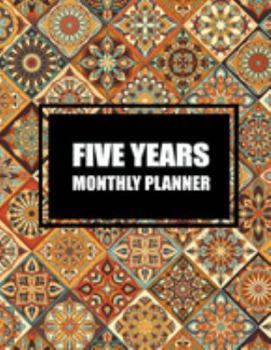 Paperback Five Year Monthly Planner: Colorful Mandala Book, Five Years Calendar Planner, Monthly Calendar Schedule Organizer (60 Months Calendar Planner) Book