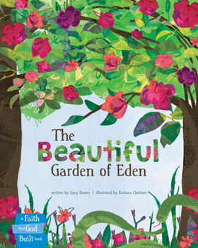 Hardcover The Beautiful Garden of Eden Book