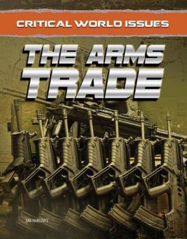 The Arms Trade - Book  of the Critical World Issues