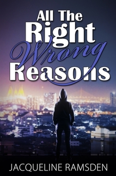 Paperback All the Right Wrong Reasons Book