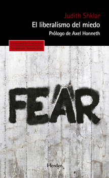 Paperback El Liberalismo del Miedo [Spanish] Book