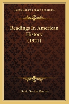 Paperback Readings In American History (1921) Book