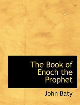 Hardcover The Book of Enoch the Prophet [Large Print] Book
