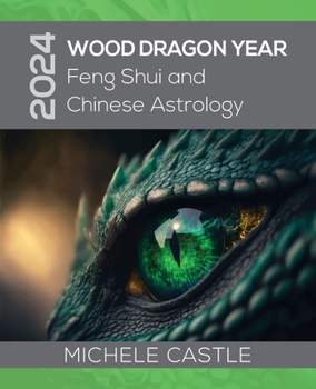 Paperback 2024 Wood Dragon Year: Feng Shui and Chinese Astrology Book