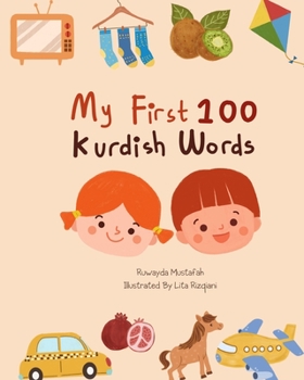 Paperback My first 100 Words: Sorani-Kurdish Book