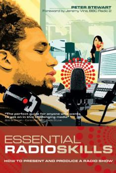 Paperback Essential Radio Skills: How to Present and Produce a Radio Show Book