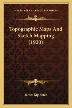 Paperback Topographic Maps And Sketch Mapping (1920) Book