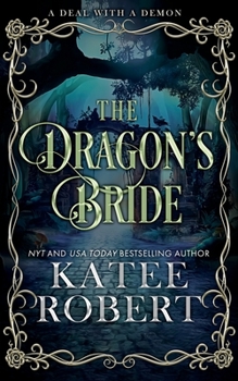 Paperback The Dragon's Bride: Special Edition Book