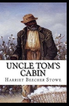 Paperback Uncle Tom's Cabin-Original Edition(Annotated) Book