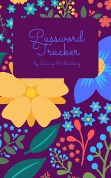 Paperback Password Tracker: Empty password notebook for you. Book