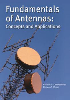 Paperback Fundamentals of Antennas: Concepts and Applications Book