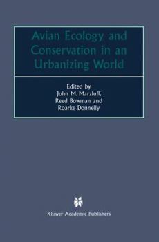 Hardcover Avian Ecology and Conservation in an Urbanizing World Book