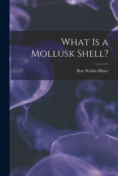 Paperback What is a Mollusk Shell? Book