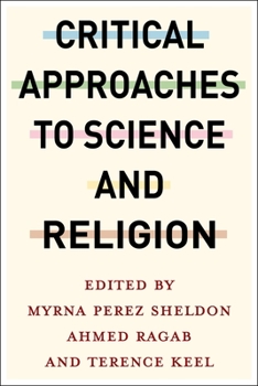 Paperback Critical Approaches to Science and Religion Book
