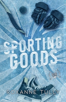 Paperback Sporting Goods: A Hockey Romance Standalone Book