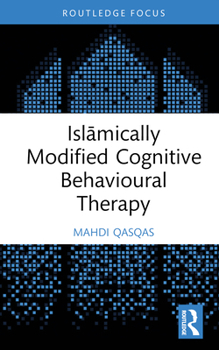Hardcover Islāmically Modified Cognitive Behavioural Therapy Book
