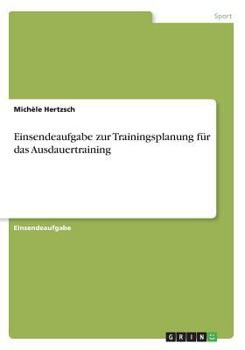 Paperback Einsendeaufgabe zur Trainingsplanung für das Ausdauertraining [German] Book