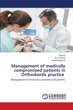 Paperback Management of medically compromised patients in Orthodontic practice Book