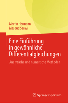 Hardcover Eine Einführung in Gewöhnliche Differentialgleichungen: Analytische Und Numerische Methoden [German] Book