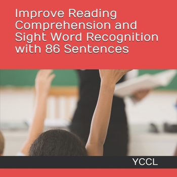 Paperback Improve Reading Comprehension and Sight Word Recognition with 86 Sentences Book