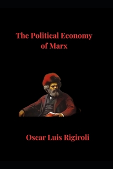 Paperback The Political Economy of Marx Book