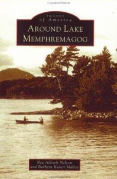 Paperback Around Lake Memphremagog Book