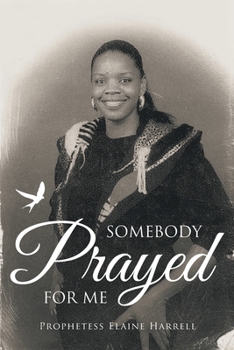 Paperback Somebody Prayed for Me Book