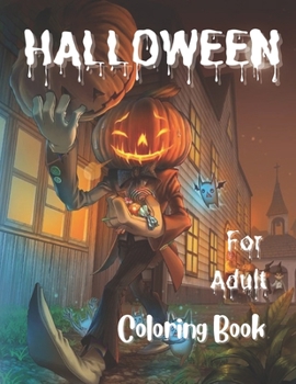 Paperback Halloween Coloring Book For Adult.: halloween coloring book New and Expanded Edition, 45+Unique Designs. Book