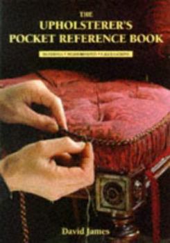 Paperback The Upholsterer's Pocket Reference Book: Materials y Measurements y Calculations Pa Book