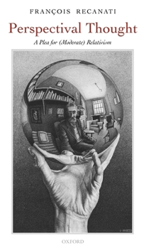 Hardcover Perspectival Thought: A Plea for Moderate Relativism Book