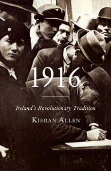 Paperback 1916: Ireland's Revolutionary Tradition Book